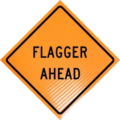 "FLAGGER AHEAD" Non-Reflective, Vinyl Roll-Up Sign, 48 x 48 - BHP Safety Products