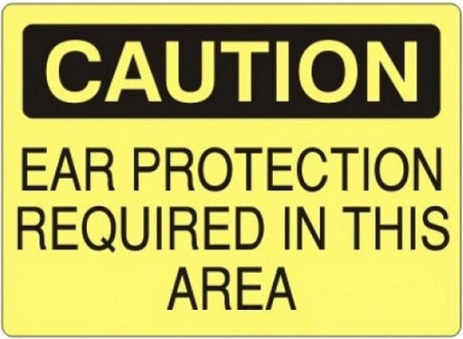 "CAUTION EAR PROTECTION REQUIRED IN THIS AREA" - Safety Sign, Rigid Plastic, 10"x14" - BHP Safety Products