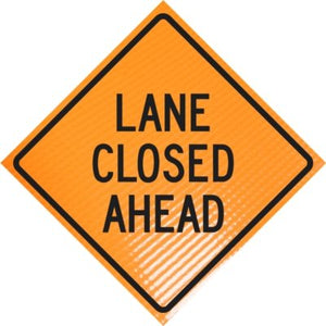 "LANE CLOSED AHEAD" Non-Reflective, Vinyl Roll-Up Sign, 48 x 48 - BHP Safety Products