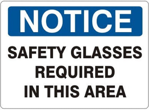 "NOTICE SAFETY GLASSES REQUIRED IN THIS AREA" - Safety Sign, Rigid Plastic, 10"x14" - BHP Safety Products